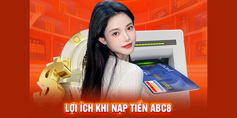 Các Phương Thức Nạp Tiền Tại ABC8